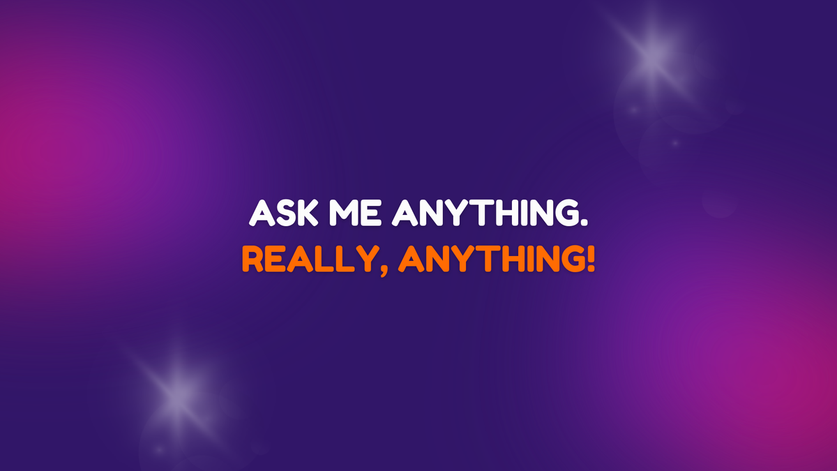 All you have to do is ask